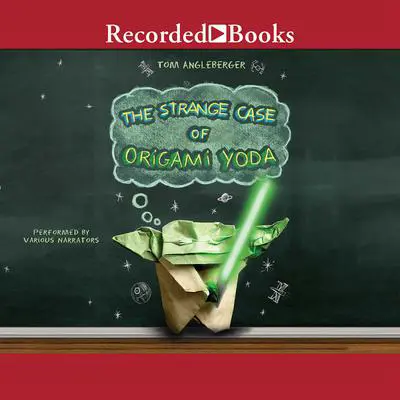 The Strange Case of Origami Yoda Audibook, by Tom Angleberger