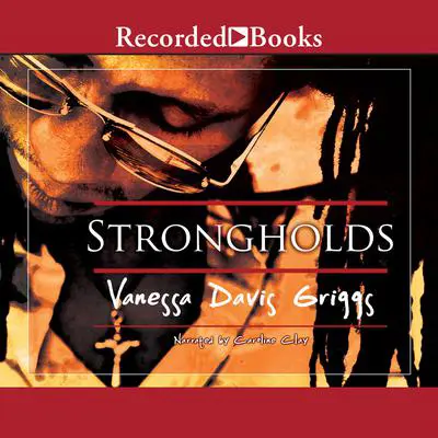 Strongholds Audibook, by Vanessa Davis Griggs