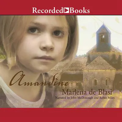 Amandine Audibook, by Marlena de Blasi