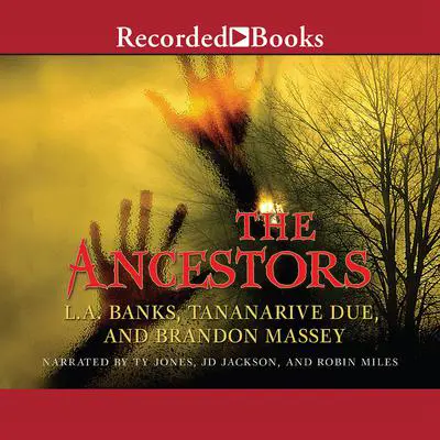 The Ancestors Audibook, by Brandon Massey