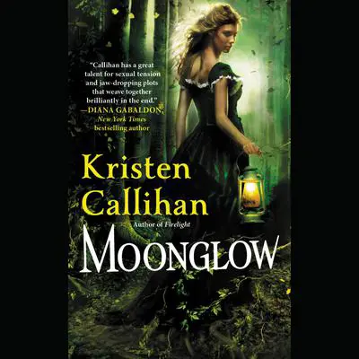 Moonglow Audibook, by Kristen Callihan