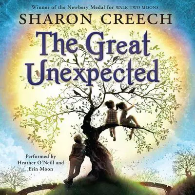 The Great Unexpected Audibook, by Sharon Creech