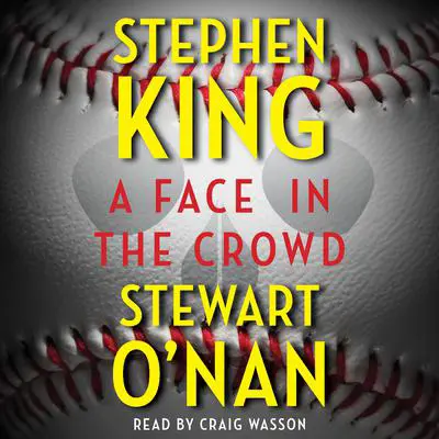 A Face in the Crowd Audibook, by Stephen King