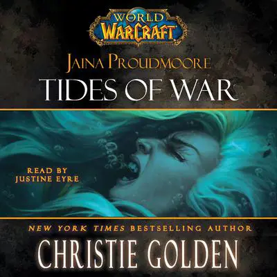 World of Warcraft: Jaina Proudmoore: Tides of War Audibook, by Christie Golden