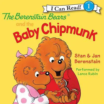 The Berenstain Bears and the Baby Chipmunk Audibook, by Jan Berenstain