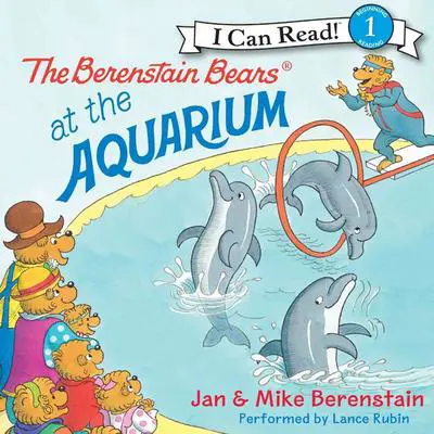 The Berenstain Bears at the Aquarium Audibook, by Jan Berenstain