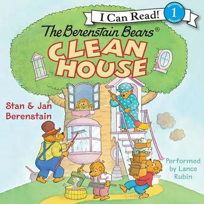 The Berenstain Bears Clean House Audibook, by Jan Berenstain