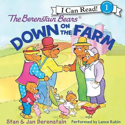The Berenstain Bears Down on the Farm Audibook, by Jan Berenstain