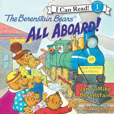 The Berenstain Bears: All Aboard! Audibook, by Jan Berenstain