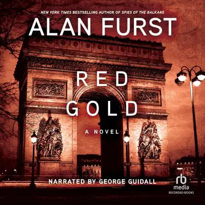 Red Gold: A Novel Audibook, by Alan Furst
