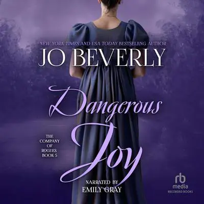 Dangerous Joy Audibook, by Jo Beverley