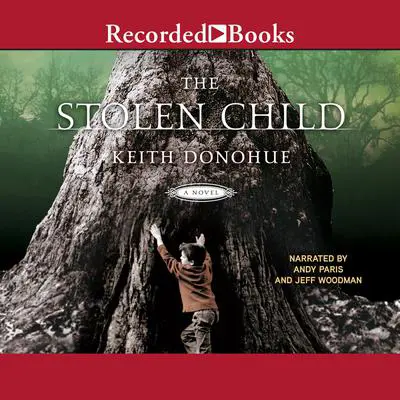 The Stolen Child Audibook, by Keith Donohue