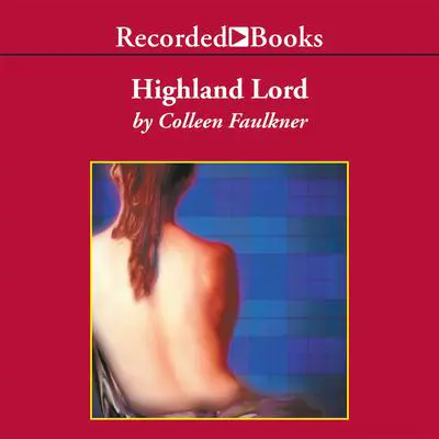 Highland Lord Audibook, by Colleen Faulkner