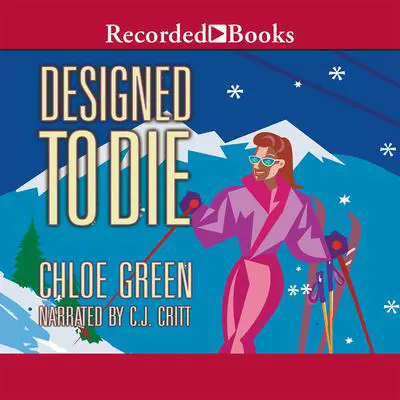 Designed To Die Audibook, by Chloe Green
