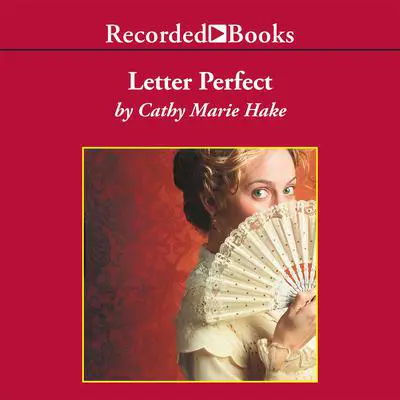 Letter Perfect Audibook, by Cathy Marie Hake
