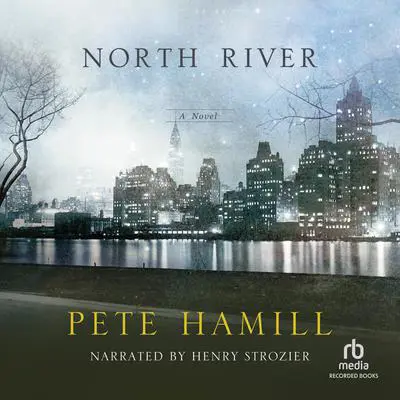 North River Audibook, by Pete Hamill