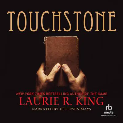 Touchstone Audibook, by Laurie R. King