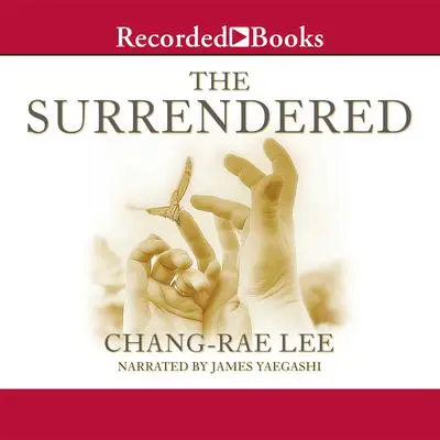The Surrendered Audibook, by Chang-rae Lee