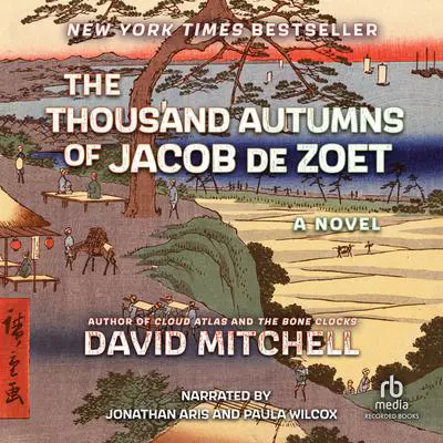The Thousand Autumns of Jacob de Zoet Audibook, by David Mitchell