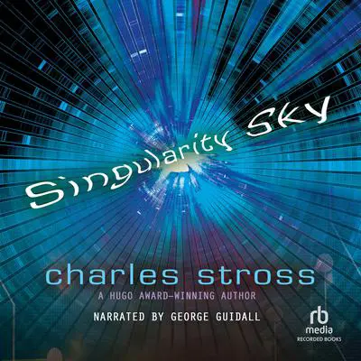 Singularity Sky Audibook, by Charles Stross
