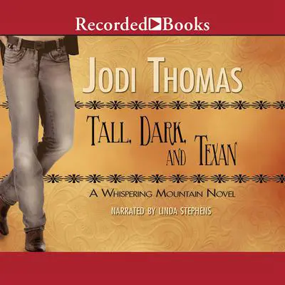 Tall, Dark, and Texan Audibook, by Jodi Thomas