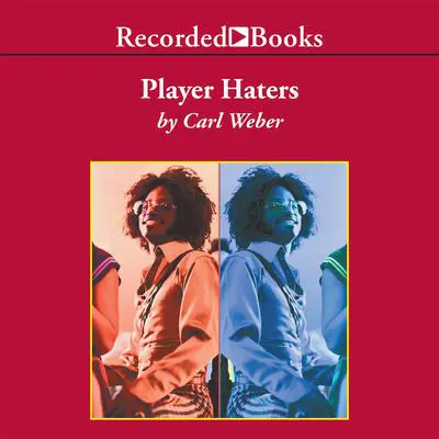 Player Haters Audibook, by Carl Weber
