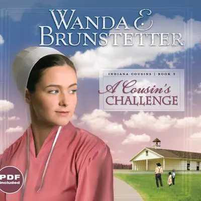 A Cousin's Challenge Audibook, by Wanda E. Brunstetter