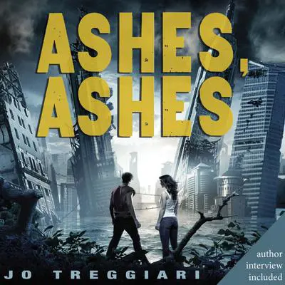 Ashes, Ashes Audibook, by Jo Treggiari