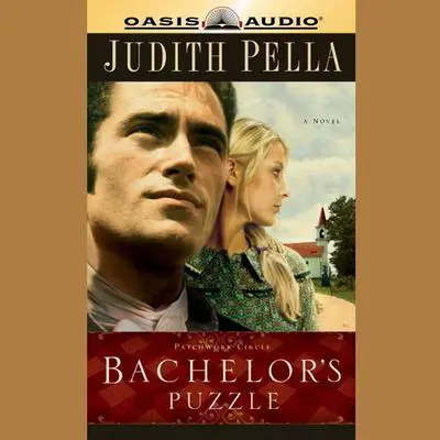 Bachelor's Puzzle Audibook, by Judith Pella