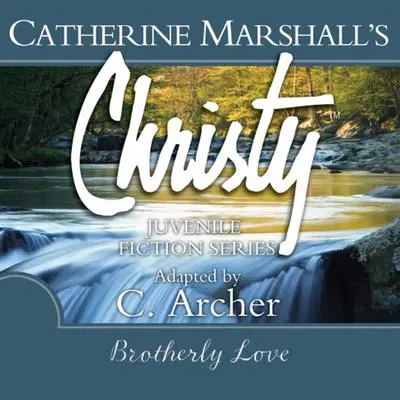 Brotherly Love Audibook, by Catherine Marshall