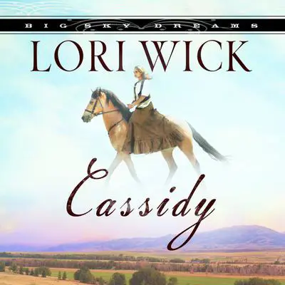 Cassidy Audibook, by Lori Wick