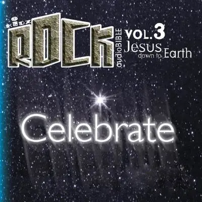 Celebrate: Jesus Down to Earth Audibook, by various authors