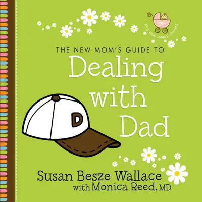 Dealing with Dad Audibook, by Susan Besze Wallace