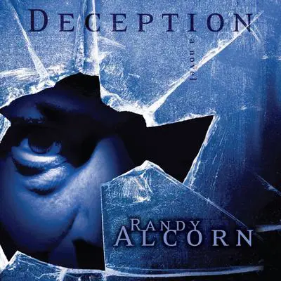 Deception Audibook, by Randy Alcorn