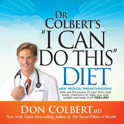 Dr. Colbert's 'I Can Do This' Diet Audibook, by Don Colbert