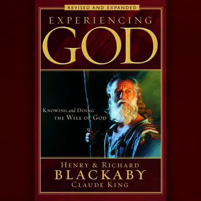 Experiencing God: Knowing and Doing the Will of God Audibook, by Henry Blackaby