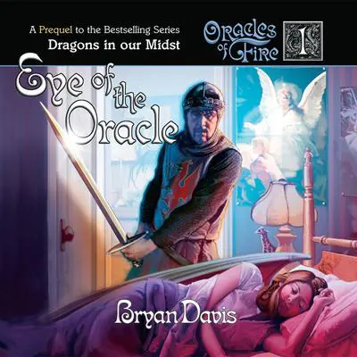 Eye of the Oracle Audibook, by Bryan Davis