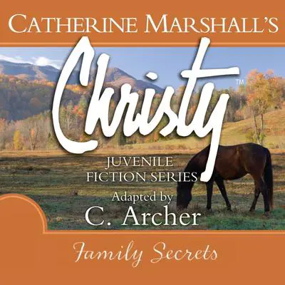 Family Secrets Audibook, by Catherine Marshall