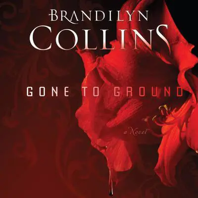 Gone to Ground: A Novel Audibook, by Brandilyn Collins