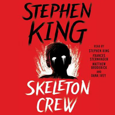 Skeleton Crew: Selections Audibook, by Stephen King