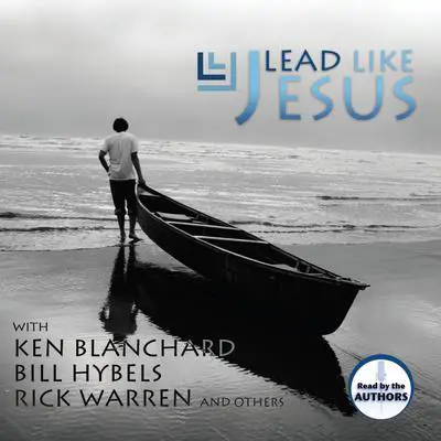 Lead Like Jesus Audibook, by Ken Blanchard