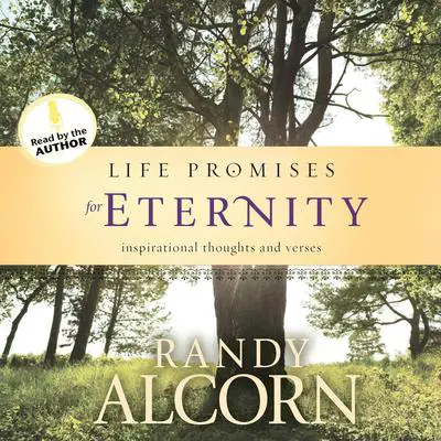 Life Promises for Eternity Audibook, by Randy Alcorn