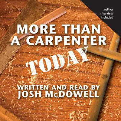 More Than a Carpenter Today Audibook, by Josh McDowell