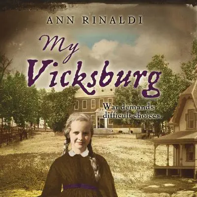 My Vicksburg Audibook, by Ann Rinaldi