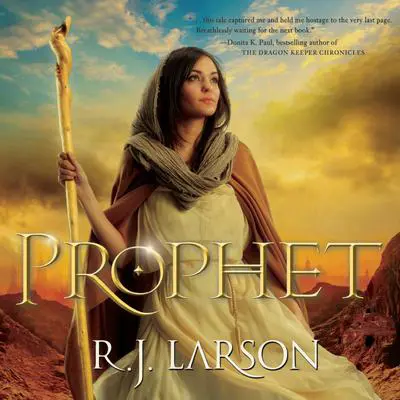 Prophet Audibook, by R. J. Larson