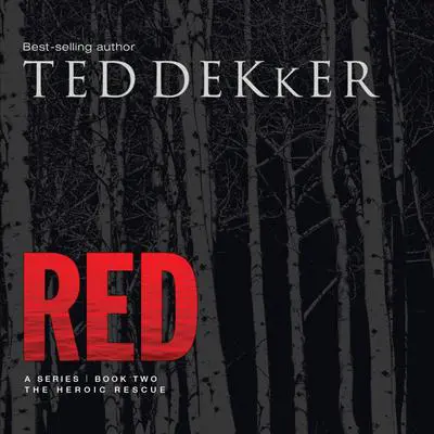 Red Audibook, by Ted Dekker