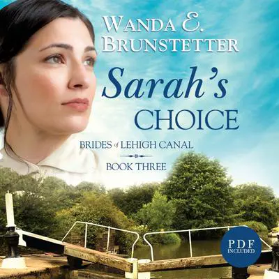 Sarah's Choice Audibook, by Wanda E. Brunstetter
