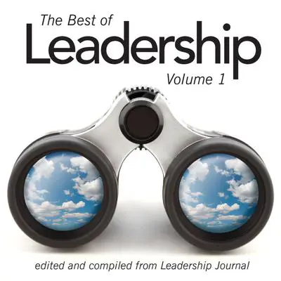 The Best of Leadership: Volume 1: Vision Audibook, by Leadership Journal