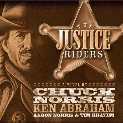 The Justice Riders Audibook, by Chuck Norris