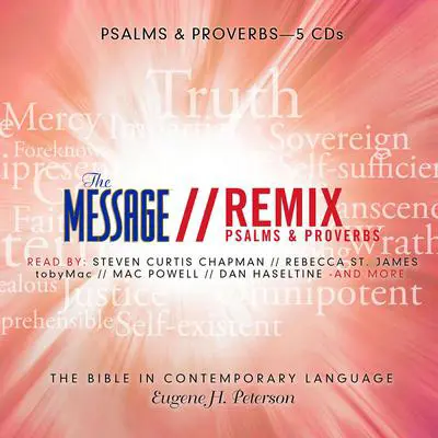 The Message Bible Remix Psalms & Proverbs Audibook, by Eugene H. Peterson